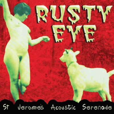Rusty Eye : Saint Jerome's Acoustic Serenade